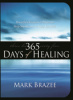365 Days of Healing by Ma
