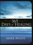 365 Days of Healing by Mark Brazee